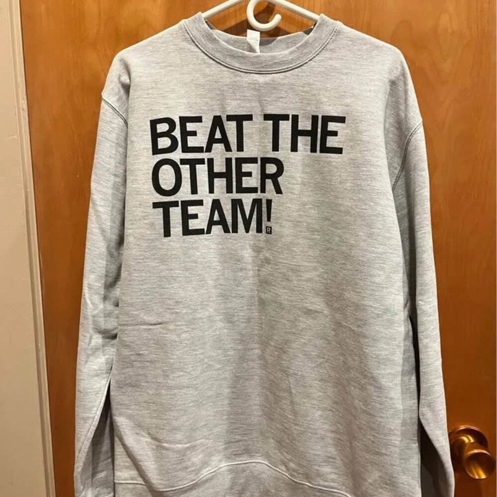 Raygun Beat The Other Team! Sweatshirt - Size Unisex Large